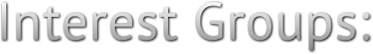 Interest Groups: Interest Groups: